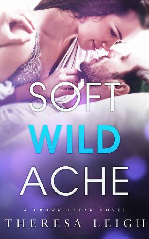 [Crown Creek 03] • Soft Wild Ache